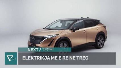 Next - Elektrikja me e re ne treg - Vizion Plus