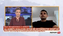 Gazetari në Maqedoni për Report Tv: Kreu i BDI-së kërkon të krijohet një aleancë mes shqiptarëve