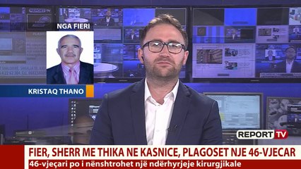 Report TV -Sherr me thika në Patos, 46-vjeçari futet me urgjencë në operacion