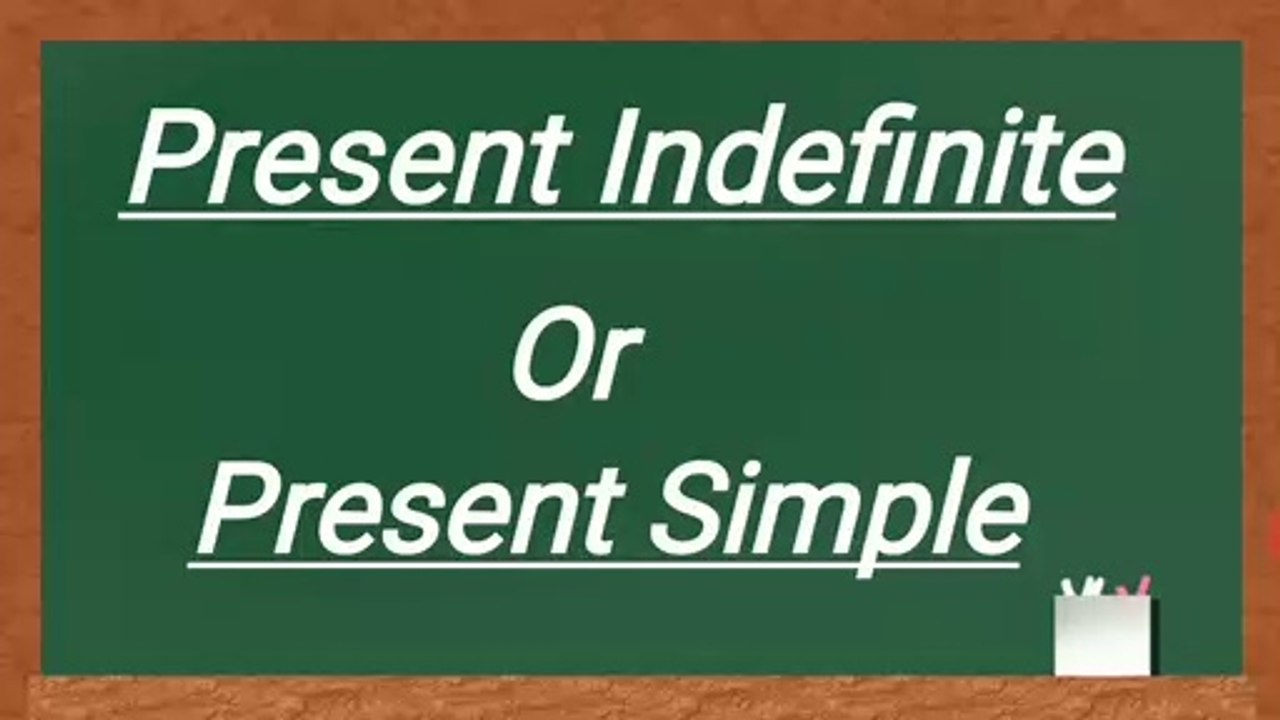 Present Indefinite Tense/Present Simple Tense