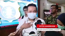Otto Hasibuan Minta Klarifikasi Kejaksaan Agung Soal Penahanan Djoko Tjandra