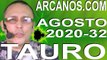 TAURO AGOSTO 2020 ARCANOS.COM - Horóscopo 2 al 8 de agosto de 2020 - Semana 32
