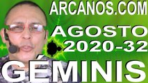 GEMINIS AGOSTO 2020 ARCANOS.COM - Horóscopo 2 al 8 de agosto de 2020 - Semana 32