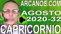 CAPRICORNIO AGOSTO 2020 ARCANOS.COM - Horóscopo 2 al 8 de agosto de 2020 - Semana 32