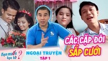 BMHH ngoại truyện | Tập 1: Quyền Linh vui mừng gặp lại các cặp đôi sắp cưới sau khi bấm nút hẹn hò