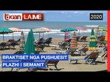 Braktiset nga pushuesit plazhi i Semanit | Lajme - News