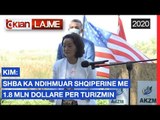Kim: SHBA ka ndihmuar Shqiperine me 1.8 mln dollare per turizmin | Lajme-News