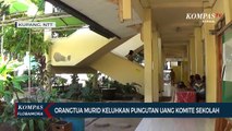 Orangtua Murid Keluhkan Pungutan Uang Komite Sekolah di Masa Pandemi Covid-19