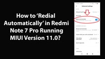 How to Redial Automatically in Redmi Note 7 Pro Running MIUI Version 11.0?