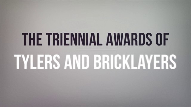 The Triennial Awards of Tylers and Bricklayers