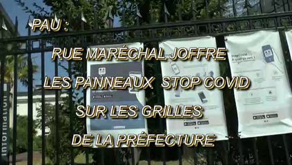 LES W-D.D. MICHOU64 NEWS  - 31 JUILLET 2020 - PAU - RUE MARÉCHAL JOFFRE LES PANNEAUX SUR LES GRILLES DE LA PRÉFECTURE