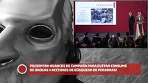 ¡Presentan avances de campaña para evitar consumo de drogas y acciones de búsqueda de personas!