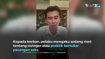 Pelecehan Dosen Modus Riset soal Tukar Pasangan Seks