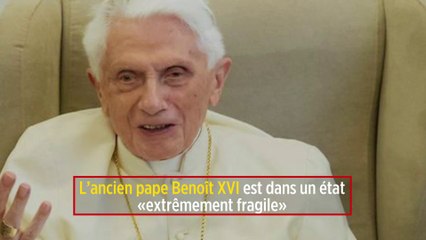 L’ancien pape Benoît XVI est dans un état « extrêmement fragile »
