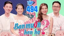 BẠN MUỐN HẸN HÒ #494| Chàng THỢ XĂM chuẩn soái ca bị nàng thợ may DẰN MẶT mà không cần bấm nút |BMHH