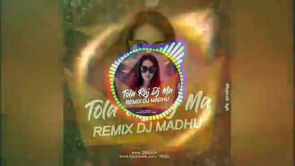 Tola Raj Dj Ma EDM Mix ( Dj Madhu )