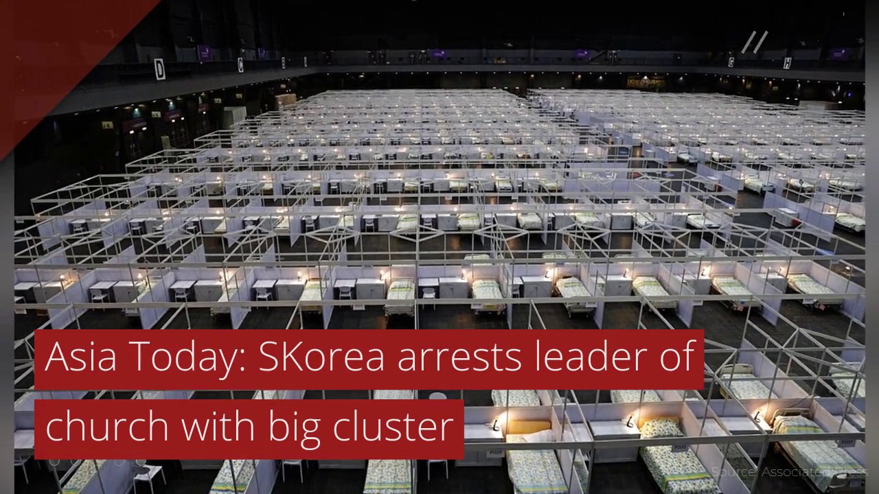 Asia Today: SKorea arrests leader of church wit...