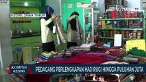 Pedagang Perlengkapan Haji Rugi Hingga Puluhan Juta