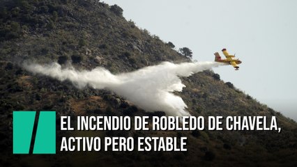 El incendio de Robledo de Chavela continúa activo, pero se encuentra estable