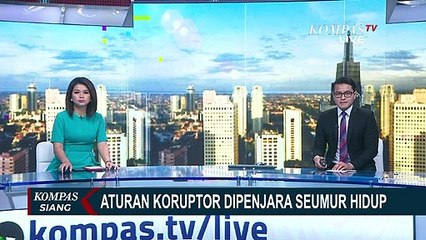 Kasus Korupsi 100 Miliar atau Lebih, Dihukum Penjara Seumur Hidup!