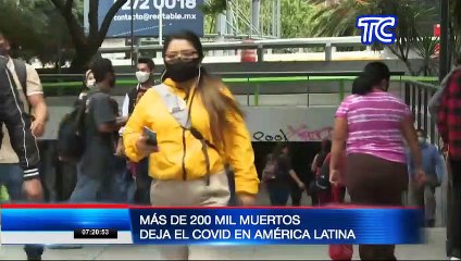 Más de 200 mil muertos deja el Covid-19 en América Latina