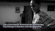 Das schreckliche Schicksal der bosnischen Flüchtlinge in Bosnien und Herzegowina