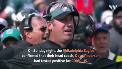 Eagles Head Coach Doug Pederson Tests Positive for COVID-19