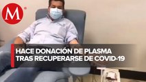 Gobernador de Tamaulipas dona plasma tras recuperarse de covid-19