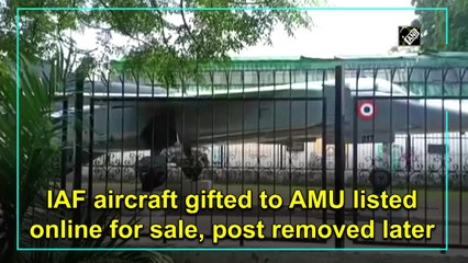 IAF aircraft gifted to AMU listed online for sale, post removed later