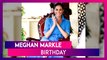 Meghan Markle Birthday: Inspiring Quotes By The Duchess Of Sussex On Equality And Opportunities