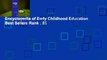 Encyclopedia of Early Childhood Education  Best Sellers Rank : #5