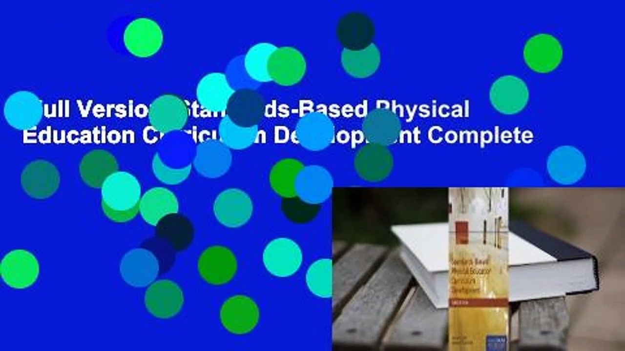 Full Version StandardsBased Physical Education Curriculum Development