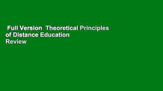 Full Version  Theoretical Principles of Distance Education  Review