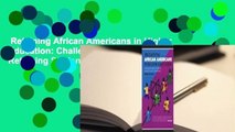 Retaining African Americans in Higher Education: Challenging Paradigms for Retaining Students,