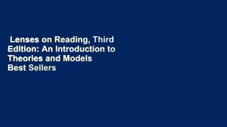 Lenses on Reading, Third Edition: An Introduction to Theories and Models  Best Sellers Rank : #5