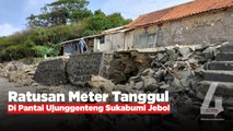 Ratusan Meter Tanggul Di Pantai Ujunggenteng Sukabumi Jebol