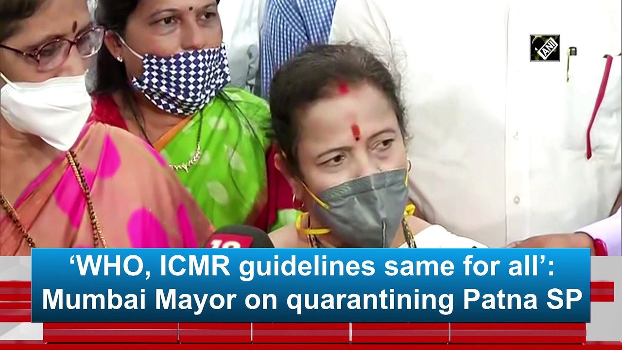 WHO और ICMR दिशानिर्देश सभी के लिए समान हैं- मेयर किशोरी पेडनेकर