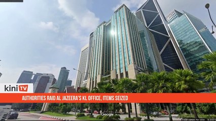 Download Video: Authorities raid Al Jazeera's KL office, items seized