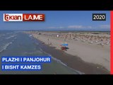 Plazhi i panjohur i Bisht Kamzes |Lajme-News