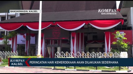 Peringatan Hari Kemerdekaan RI di Banjarmasin Bakal Digelar Sederhana