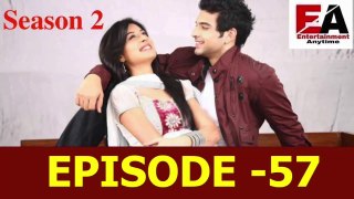 Kitni Mohabbat Hai 2 Full Episode - 57|| कितनी मोहब्बत है 2 - Episode - 57||