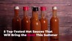 5 Top-Tested Hot Sauces That Will Bring the Heat This Summer