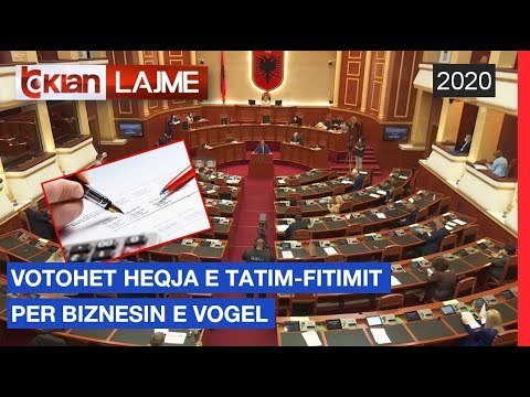 Votohet heqja e tatim-fitimit per biznesin e vogel |Lajme-News