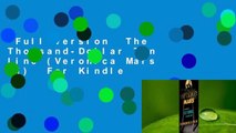 Full version  The Thousand-Dollar Tan Line (Veronica Mars #1)  For Kindle