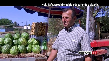 Report Tv, Veri Jug - Neki Tafa, prodhimet bio për turistët e plazhit
