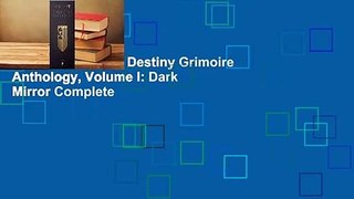 About For Books  Destiny Grimoire Anthology, Volume I: Dark Mirror Complete