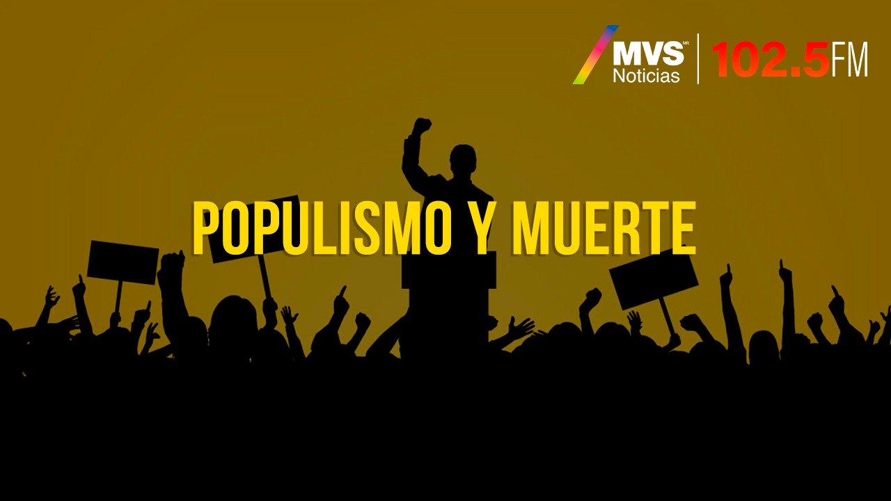 Populismo y muerte