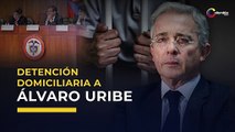 Corte Suprema de Justicia ordenó detención domiciliaria a Álvaro Uribe Vélez