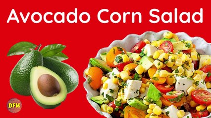 Avocado Corn Salad - #Fresh #Quick #Recipe