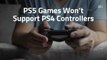 PS5 Games Make You Buy New Controllers